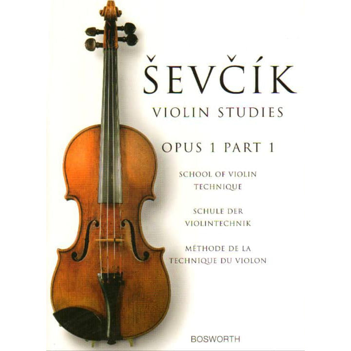 Sevcik, Otakar - School of Violin Technique, Opus 1, Part 1: Exercises in the 1st Position - Bosworth & Co