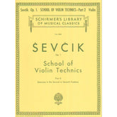 Sevcik, Otakar - School of Violin Technics, Op 1, Part 2 - for Violin - G Schirmer