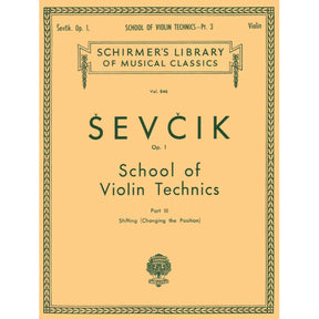 Sevcik, Otakar - School of Violin Technics, Op 1 Book 3 Published by G Schirmer