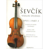 Sevcik, Otakar - School of Violin Techinque, Opus 1, Part 3: Exercises in the 1st Position - for Violin - Bosworth & Co
