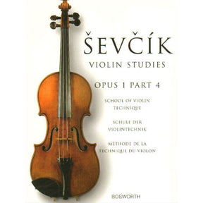 Sevcik, Otakar - School of Violin Technics, Op 1 Book 4 - Exercises in the 1st Position - published by Bosworth & Co