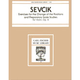 Sevcik, Otakar - Shifting the Position & Preparatory Scale Studies Op 8 - Violin - published by Carl Fischer
