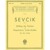 Sevcik, Otakar - Shifting the Position & Preparatory Scale Studies, Op 8 - Violin - published by G Schirmer