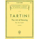 Tartini, Giuseppe - The Art of Bowing (Corelli Variations) - Violin solo - edited by Leopold Lichtenberg - G Schirmer Edition