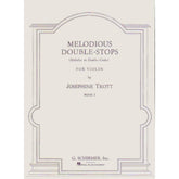 Trott - Melodious Double-Stops, Book 1 - Violin - published by G Schirmer