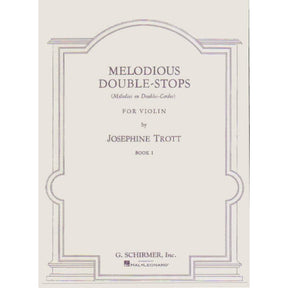 Trott - Melodious Double-Stops, Book 1 - Violin - published by G Schirmer