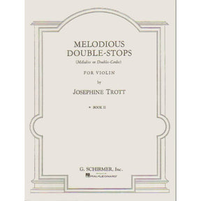 Trott - Melodious Double-Stops, Book 2 - Violin - published by G Schirmer
