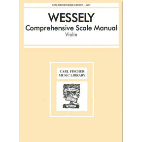 Wessely, Hans - Comprehensive Scale Manual For Violin - published by Carl Fischer