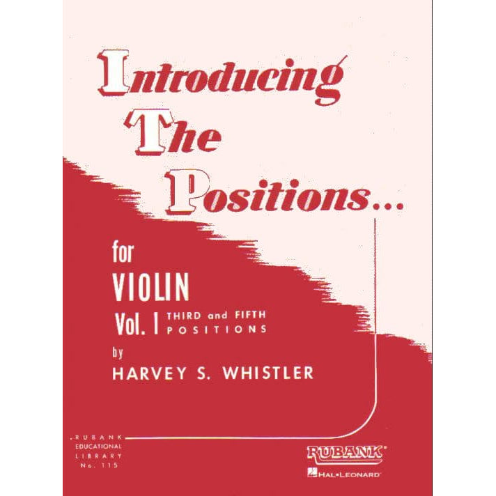 Introducing the Positions, Volume 1 - Violin - edited by Harvey Whistler - Rubank Edition