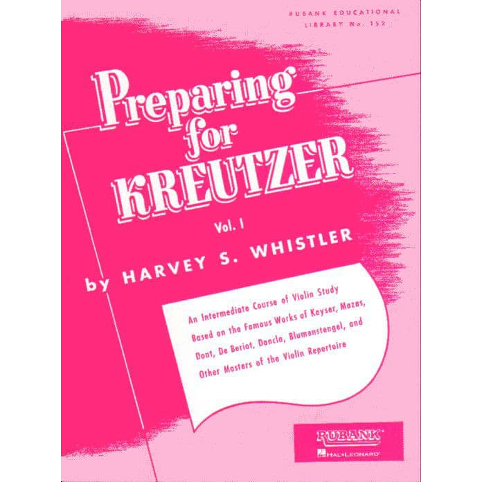 Preparing for Kreutzer, Volume 1 - Violin - edited by Harvey Whistler - published by Rubank Publications