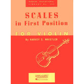 Whistler - Scales In First Position for Violin - edited by Harvey Whistler - published by Rubank Publications