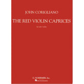 Corigliano, John - The Red Violin Caprices for Solo Violin - edited by Joshua Bell - published Schirmer Edition