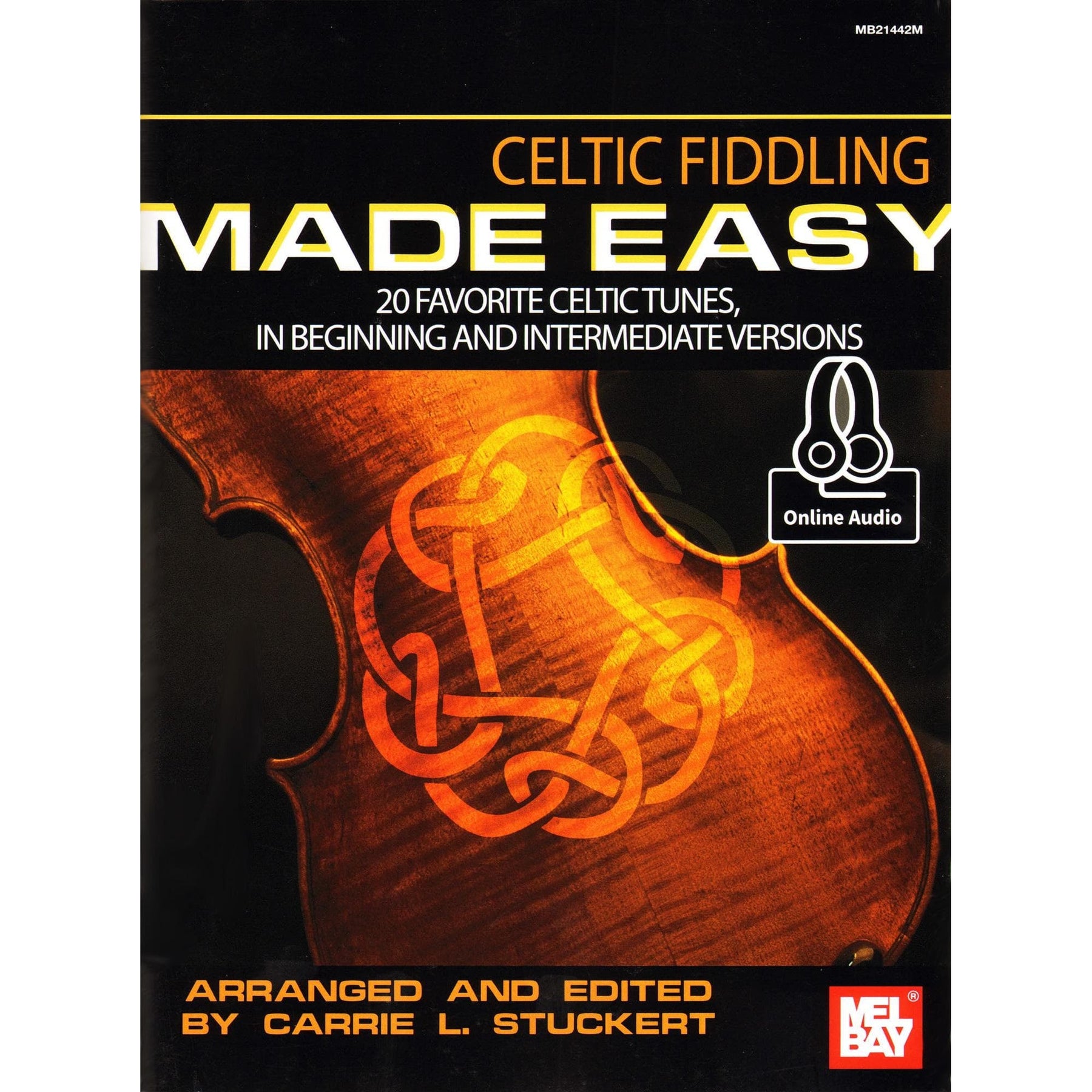 Stuckert - Celtic Fiddling Made Easy - Violin - Book/Online Audio - Mel Bay Publications