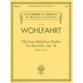 Wohlfahrt, Franz -50 Easy Melodious Studies for the Violin, Op 74, Books 1 and 2 - G Schirmer