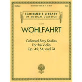 Wohlfahrt, Franz - Collected Easy Studies for the Violin, Op 45, 54, and 74 - Schirmer