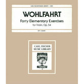 Wohlfahrt, Franz - 40 Elementary Etudes for Violin, Op 54 - edited by Sitt and Sharp - Carl Fischer