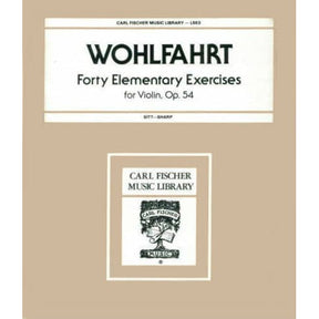 Wohlfahrt, Franz - 40 Elementary Etudes for Violin, Op 54 - edited by Sitt and Sharp - Carl Fischer