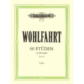 Franz Wohlfahrt - 60 Etudes for Violin, Op 45 (Complete) - Violin - H Sitt - Peters