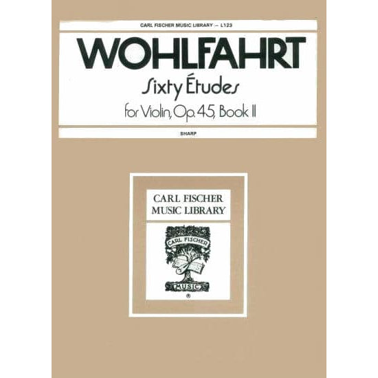 Franz Wohlfahrt - 60 Etudes for Violin, Op 45 Book 2 - Violin - edited by Sharp - Carl Fischer