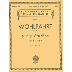 Wohlfahrt, Franz - 60 Studies, Op 45, Book 2 - Violin - edited by Gaston Blay - G Schirmer Edition