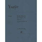 Ysaÿe, Eugène - Six Sonatas, Op 27 - Violin solo - G Henle Verlag URTEXT
