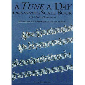 Paul Herfurth - A Tune a Day: A Beginning Scale Book - Violin - Boston Music Company/Hal Leonard