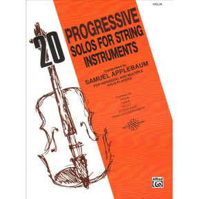 20 Progressive Solos for String Instruments for Violin - arranged by Samuel Applebaum - Alfred Publication