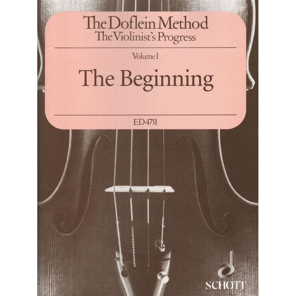 The Doflein Method - The Beginning, Volume 1 For Violin Published by Schott Music