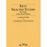 50 Selected Studies in the First Position - Violin solo - edited by Chas Levenson - Theodore Presser Co