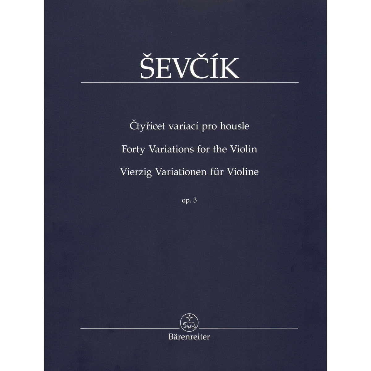 Sevcik, Otakar - 40 Variations Op 3 for Violin - Barenreiter
