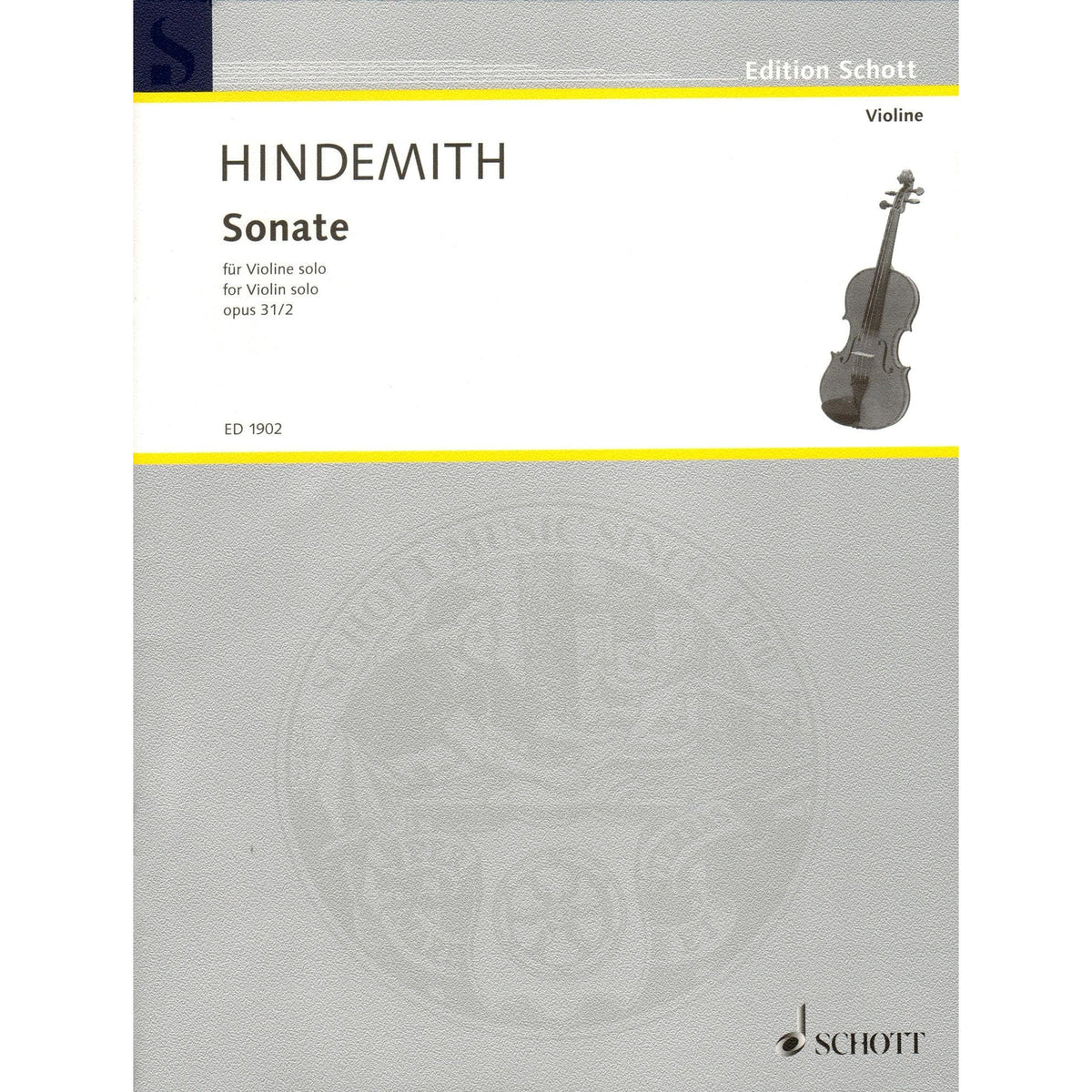 Hindemith, Paul - Sonata for Violin Solo, Op 31, No 2 - Schott Edition
