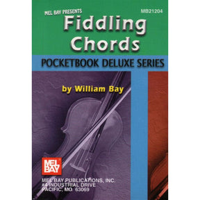 Bay, William - Fiddling Chords - Violin - Mel Bay Publications