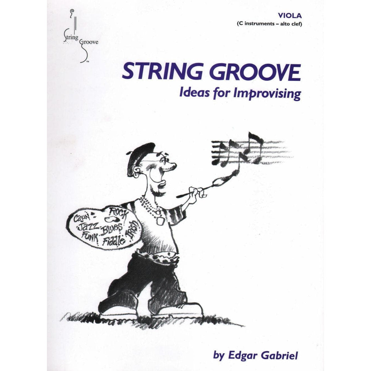 Gabriel, Edgar - String Groove: Ideas for Improvising - Viola - Book/CD set - Opus Music Publishers