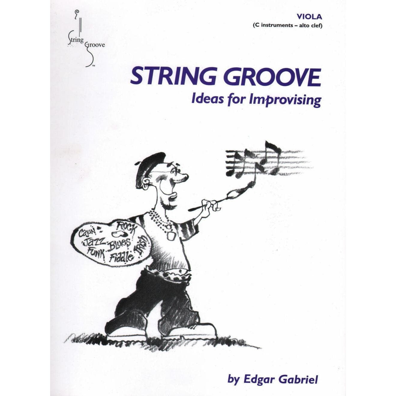 Gabriel, Edgar - String Groove: Ideas for Improvising - Viola - Book/CD set - Opus Music Publishers