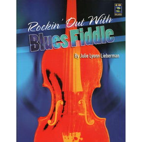 Lieberman, Julie Lyonn - Rockin' Out with Blues Fiddle - Violin - Book/CD set - Huiksi Music Co (Hal Leonard)