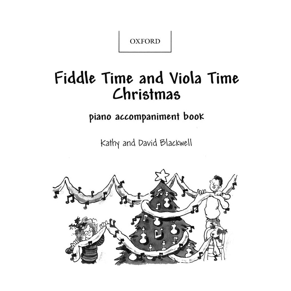 Blackwell, Kathy and David - Fiddle Time and Viola Time Christmas, Piano Accompaniment Book - Violin/Viola and Piano - Oxford