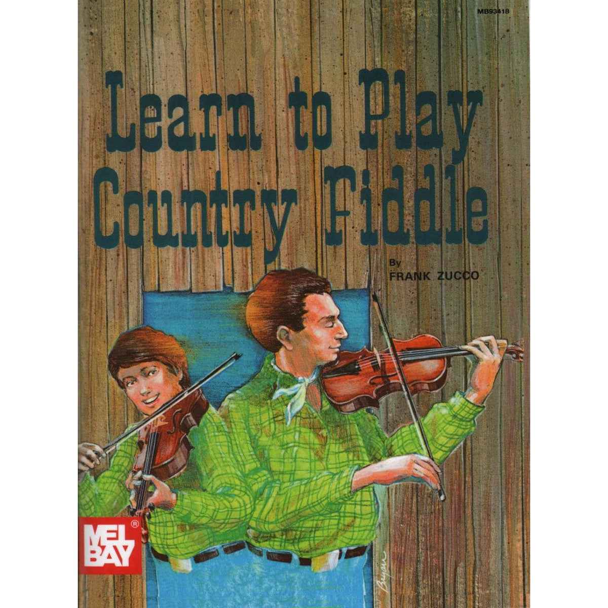 Zucco - Learn To Play Country Fiddle For Violin Published by Mel Bay Publications