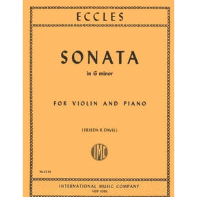 Eccles - Sonata in g minor - Violin and Piano - edited by Frieda R Davis - International Music Company