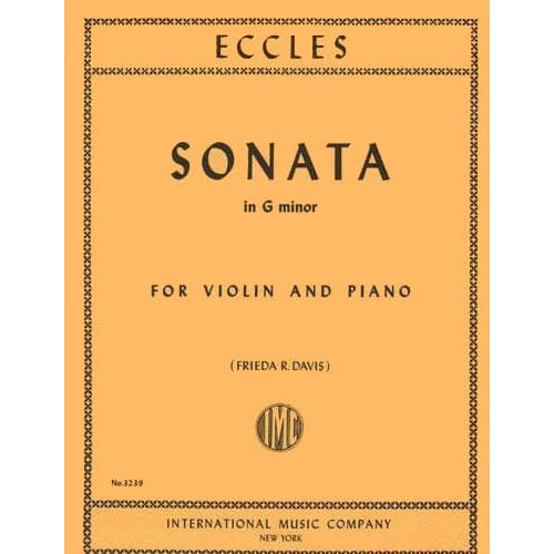 Eccles - Sonata in g minor - Violin and Piano - edited by Frieda R Davis - International Music Company