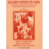 Grissen, Carl - Learn With Tunes, Book 3 (The Positions) - Violin solo - Willis Music Company
