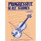Rose, Linda - Progressive Scale Studies For Violin Published by Neil A Kjos Music Company