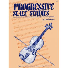 Rose, Linda - Progressive Scale Studies For Violin Published by Neil A Kjos Music Company