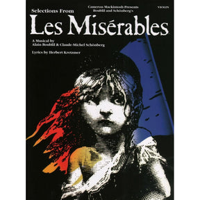 Boublil/Schönberg - Selections from "Les Misérables" - Violin - arranged by Cameron Mackintosh - Hal Leonard Edition
