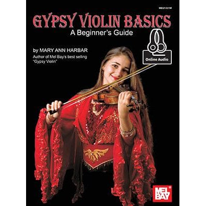 Harbar, Mary Ann - Gypsy Violin Basics: A Beginner's Guide - Book/Online Audio - Mel Bay Publications