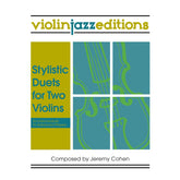 Cohen, Jeremy - Stylistic Duets for Two Violins - Violinjazz Editions - Book/CD Set