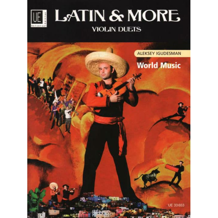 Latin & More: Violin Duets - Two Violins - arranged by Aleksey Igudesman - Universal Edition