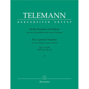 Telemann, Georg Philipp - Six Canonic Sonatas, Volume 1, Numbers 1-3 For Two Flutes or Violins URTEXT Published by Barenreiter