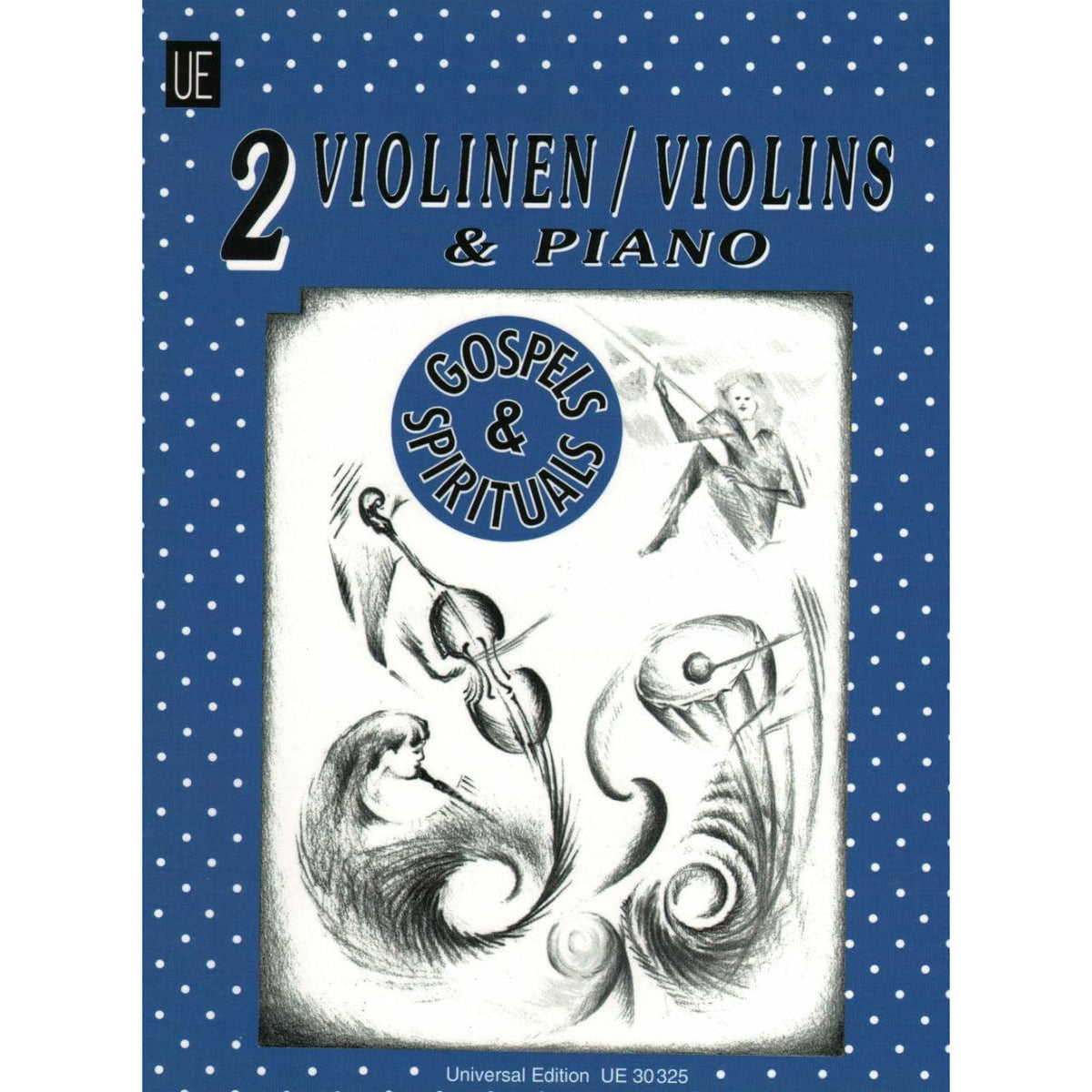 Radanovics, Michael - Gospels and Spirituals - Two Violins and Piano - Universal Edition