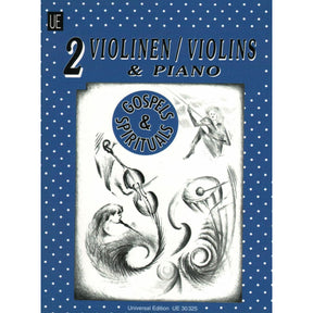 Radanovics, Michael - Gospels and Spirituals - Two Violins and Piano - Universal Edition
