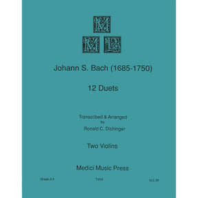 Bach, JS - 12 Duets (from Anna Magdalena Bach Notebook) - for Two Violins - arranged by Ronald C Dishinger - Medici Music Press